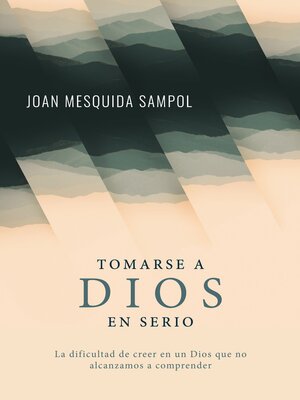 cover image of Tomarse a Dios en serio